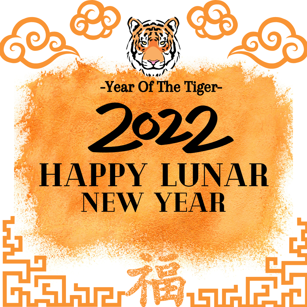 Happy Lunar New Year 2022 Year of the Tiger